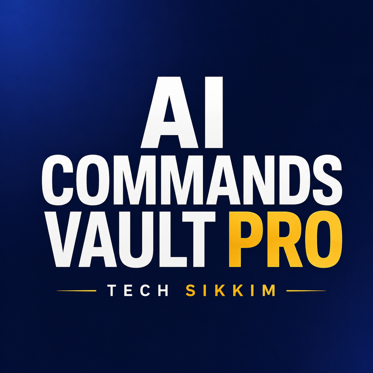 🔥 AI Command Vault PRO | Digital Product by Tech Sikkim